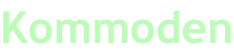 Kommoden