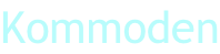 Kommoden